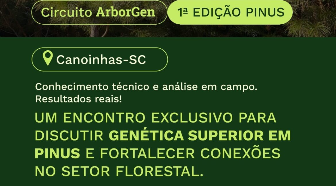 ArborGen promove a 1a edição do Genética em Campo com foco em ...